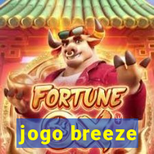 jogo breeze